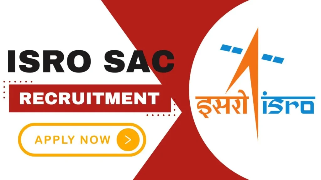 ISRO SAC Recruitment
