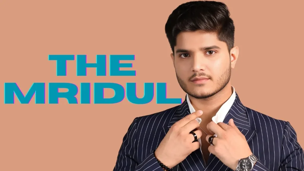 The Mridul Net Worth